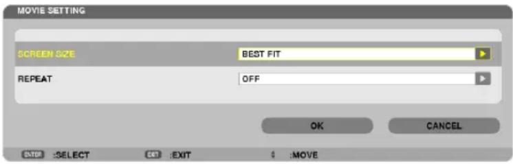 MOVIE SETTING SCREEN SIZE BEST FIT REPEAT OFF OK CANCEL SELECT EXIT :MOVE