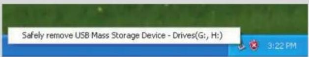 Safely remove USB Mass Storage Device - Drives(G; H:) 3:22 PM
