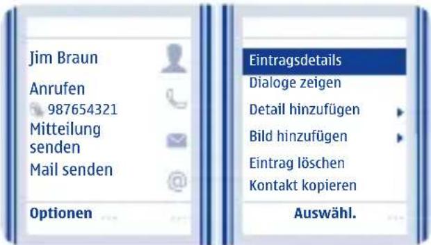 Jim Braun Anrufen 987654321 Mitteilung senden Mail senden Optionen Eintragsdetails Dialogue zeigen Detail hinzufügen Bild hinzufügen Eintrag löschen Kontakt kopieren Auswähl.