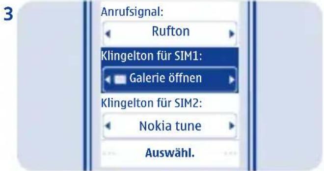 3 Anrufsignal: Rufton Klingelton für SIM1: Galerie öffnen Klingelton für SIM2: Nokia tune Auswähl.