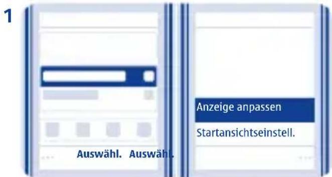 1 Auswähl. Auswahl. Anzeige anpassen Startansichtseinstell.