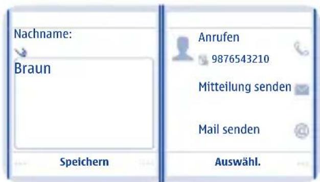 Nachname: Braun Speichern Anrufen 9876543210 Mitteilung senden Mail senden Auswähl.