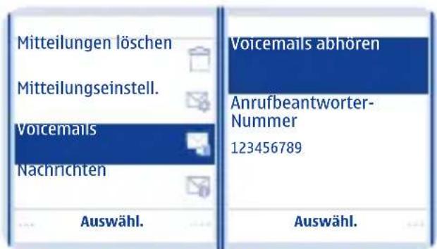 Mitteilungen löschen Mitteilungseinstell. Voicemails Nachrichten Auswähl. Voicemails abhören Anrufbeantworter- Nummer 123456789 Auswähl.