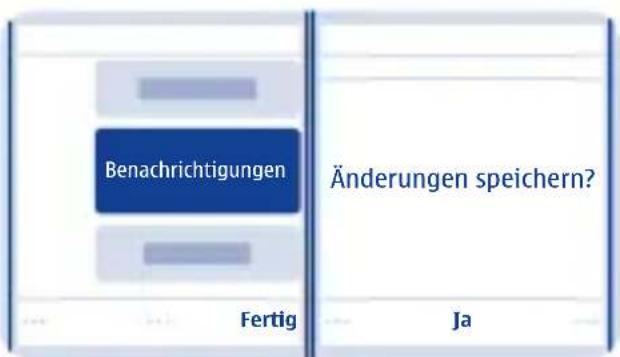 Benachrichtigungen Änderungen speichern? Fertig Ja