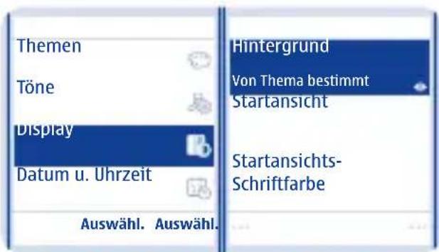 Themen Töne Display Datum u. Uhrzeit Auswähl. Auswahl. Hintergrund Von Thema bestimmt Startansicht Startansichts- Schriftfarbe