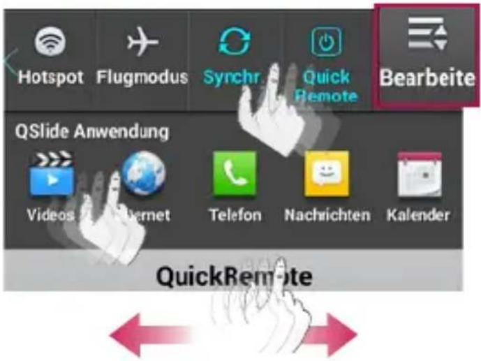 Hotspot Flugmodus Synchr Quick Remote Bearbeite QSlide Anwendung Videos Internet Telefon Nachrichten Kalender QuickRemote