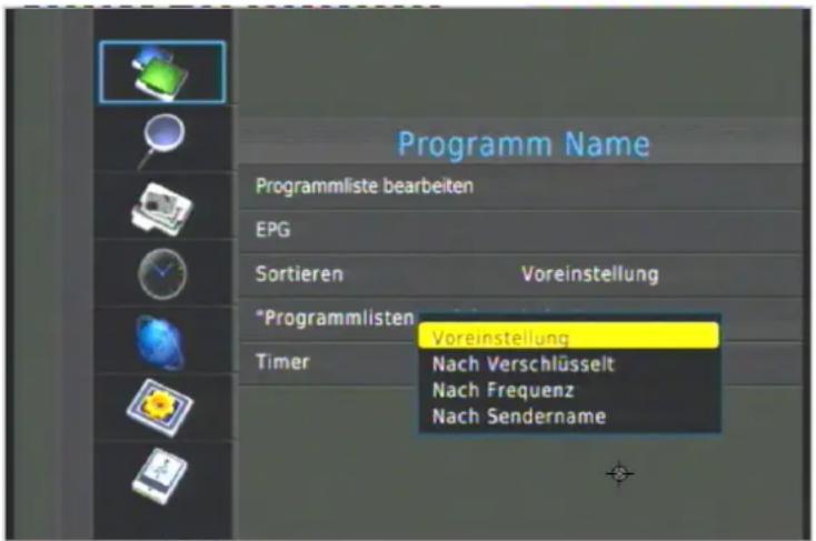Programm Name Programmliste bearbeiten EPG Sortieren Voreinstellung *Programmlisten Voreinstellung Timer Nach Verschlüsselt Nach Frequenz Nach Sendername