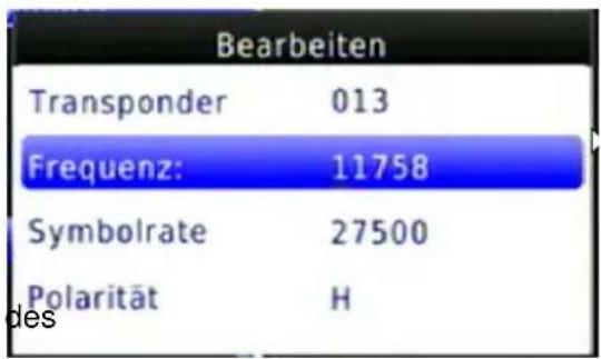 Bearbeiten Transponder 013 Frequenz: 11758 Symbolrate 27500 Polarität H des