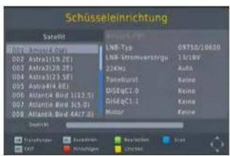 Schüsseleinrichtung Satellit 001 Astrid 6.0 002 Astral(19.0E) 003 Astral(24.0E) 004 Astral(23.5E) 005 Astral(4.8E) 006 Atlantek Blvd (112.5.1) 007 Atlantek Blvd (3.0.0) 008 Atlantek Blvd (4A27.0.1) LNB Type: 09750/10400 LNB-Schlosswertspang: 13/18V 22kHz: Auto Tuneburst: Keine DSEqC1.0: Keine DSEqC1.1: Keine Motor: Keine Dram198 Transferrung: Abzufan FAD: Abzufan Reversition: Scale Konzern: Check
