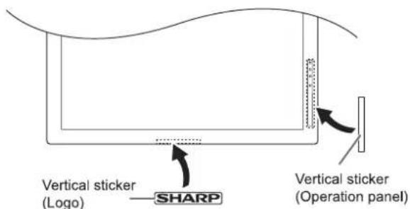 Vertical sticker (Logo) SHARP Vertical sticker (Operation panel)