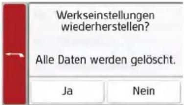 Werkseinstellungen wiederherstellen? Alle Daten werden gelöscht. Ja Nein
