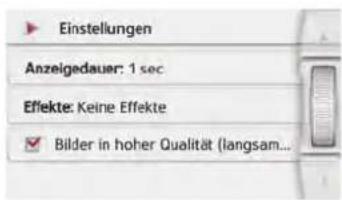Einstellungen Anzeigedauer: 1 sec Effekte: Keine Effekte ✓ Bilder in hoher Qualität (langsam...