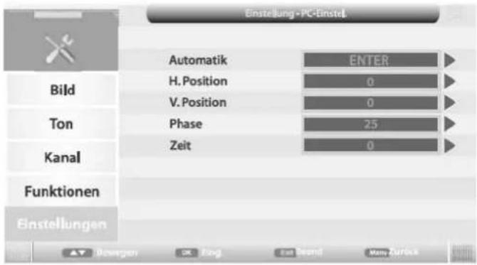 Einstellung - PC-Einstel Automatik ENTER H. Position 0 V. Position 0 Phase 25 Zeit 0 Bild Ton Kanal Funktionen Einstellungen