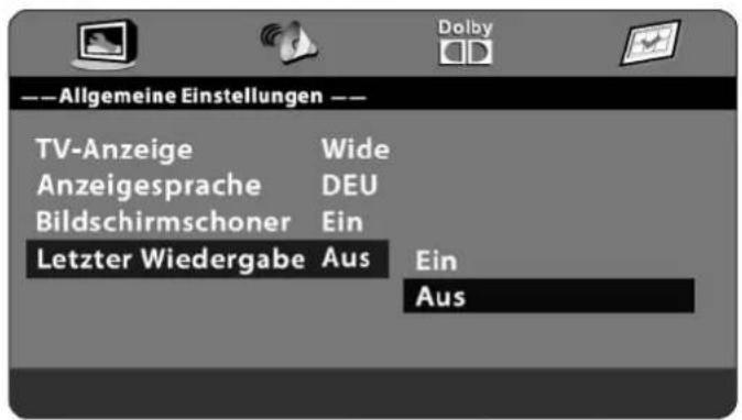 Allgemeine Einstellungen TV-Anzeige Wide Anzeigesprache DEU Bildschirmschoner Ein Letzter Wiedergabe Aus Ein Aus