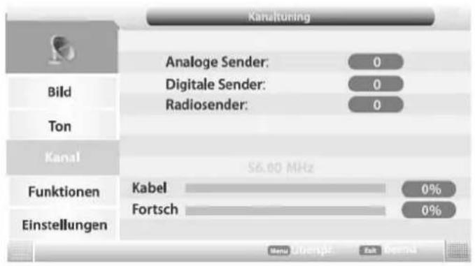 Kanalitening Analoge Sender: 0 Digitale Sender: 0 Radiosender: 0 56.00 MHz Funktionen Kabel 0% Einstellungen Fortsch 0% Menu Überlöse: Zeln Beend