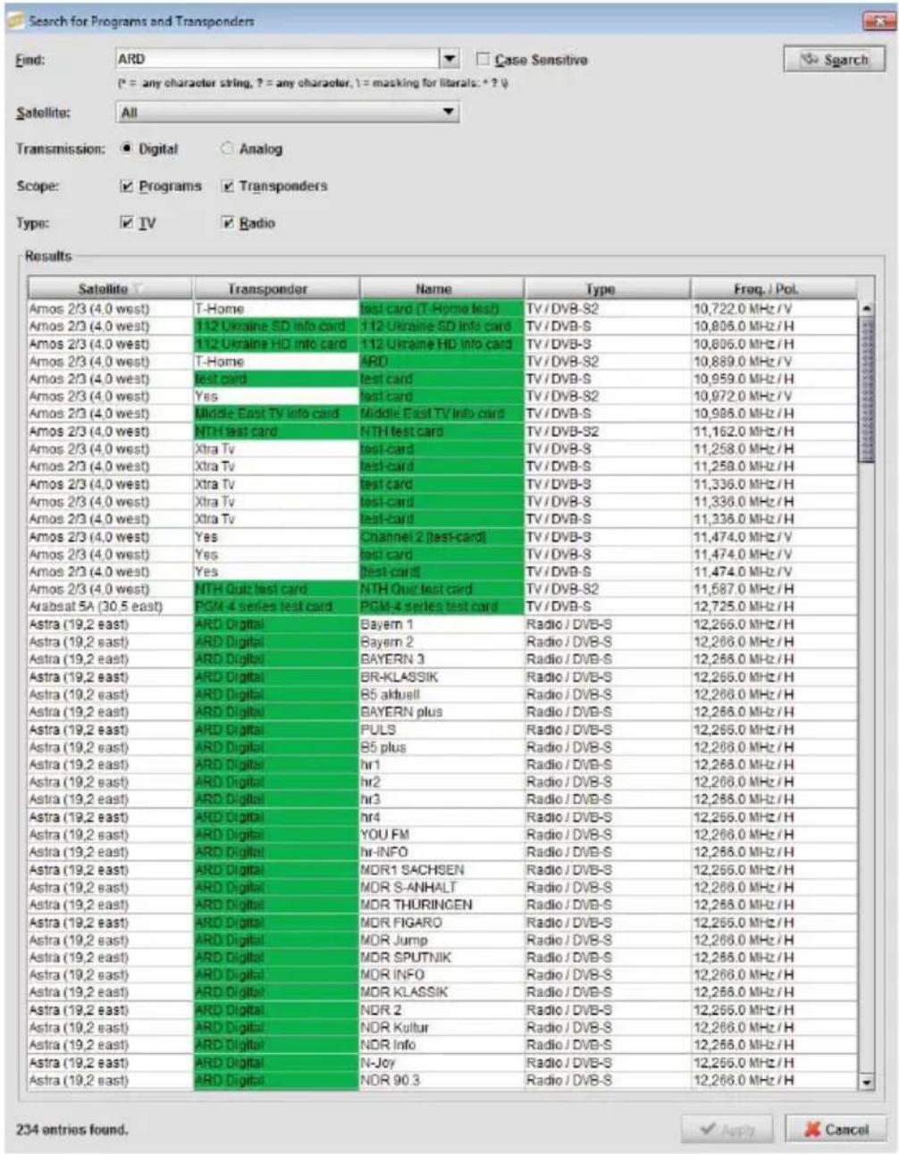 Search for Programs and Transponders End: ARD (* = any character string, ? = any character, 1 = masking for literals, * ? ?) Satellite: All Transmission: ● Digital ○ Analog Scope: ✓ Programs ✓ Transponders Type: ✓ TV ✓ Radio Results Satellite ✓ Transponder Name Type Freq. / Pol. Amos 2/3 (4.0 west)…