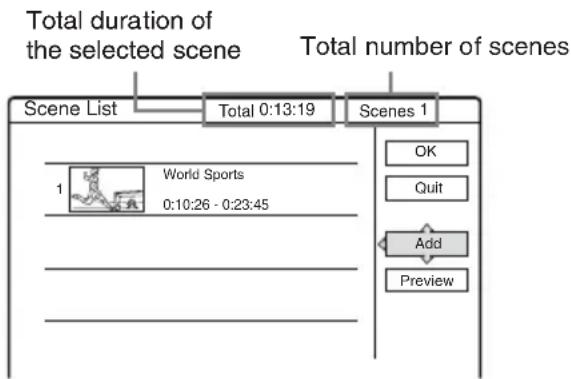 Total duration of the selected scene Total number of scenes Scene List Total 0:13:19 Scenes 1 1 World Sports 0:10:26 - 0:23:45 OK Quit Add Preview