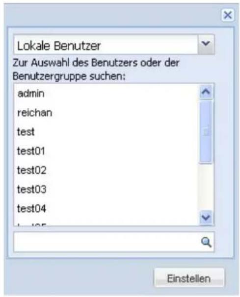 Lokale Benutzer Zur Auswahl des Benutzers oder der Benutzergruppe suchen: admin reichan test test01 test02 test03 test04 Einstellen