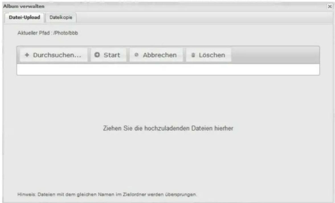 Album verwalten Datei-Upload Dateikopie Aktueller Pfad : /Photo/bbb + Durchsuchen... Start Abbrechen Löschen Ziehen Sie die hochzuladenden Dateien hierher Hinweis: Dateien mit dem gleichen Namen im Zielordner werden übersprungen.