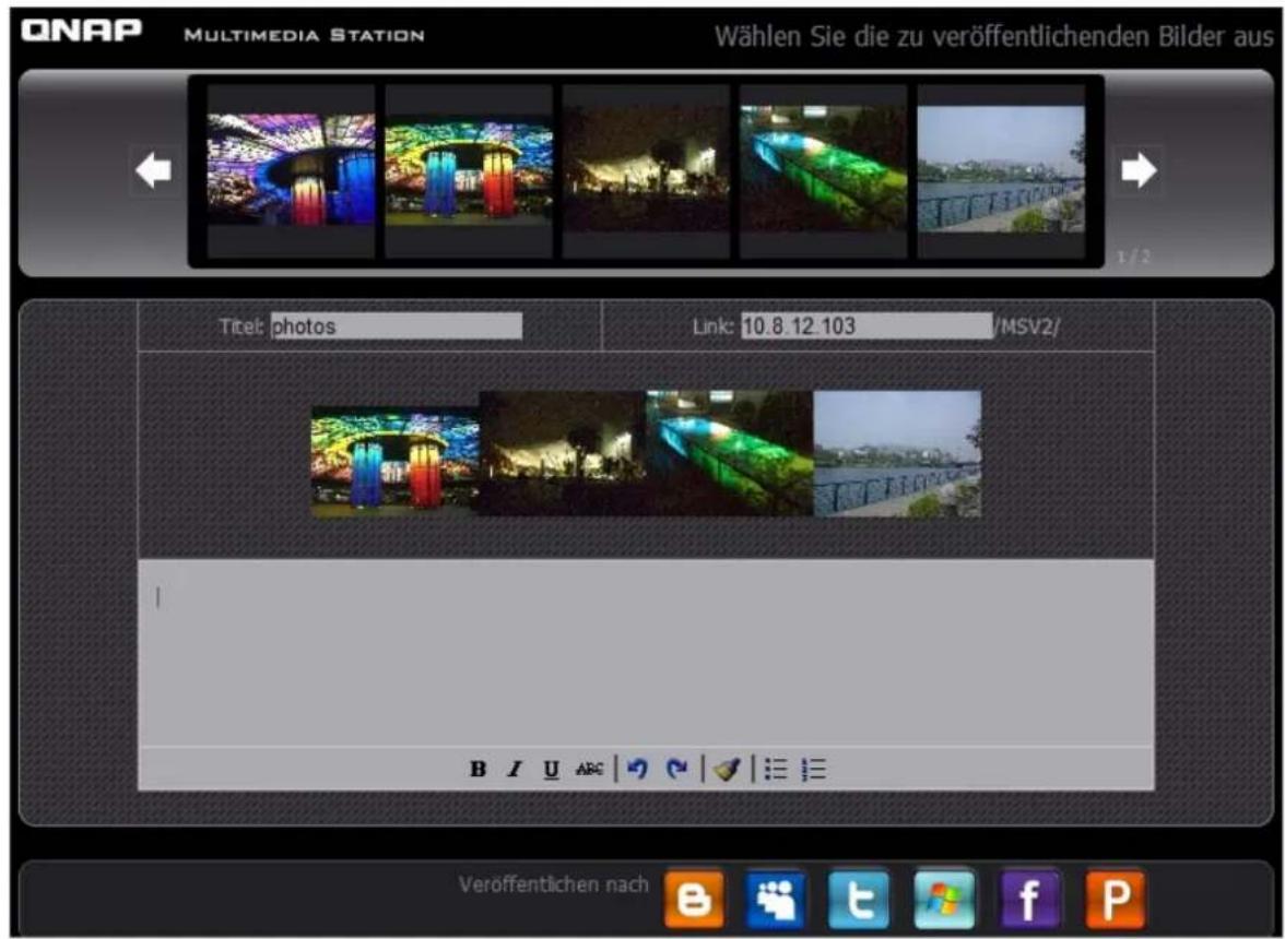 ONAP MULTIMEDIA STATION Wählen Sie die zu veröffentlichenden Bilder aus Titel: photos Link: 10.8.12.103 /MSV2/ B I U ABC | 📞 | √ | ≡ | Veröffentlichen nach