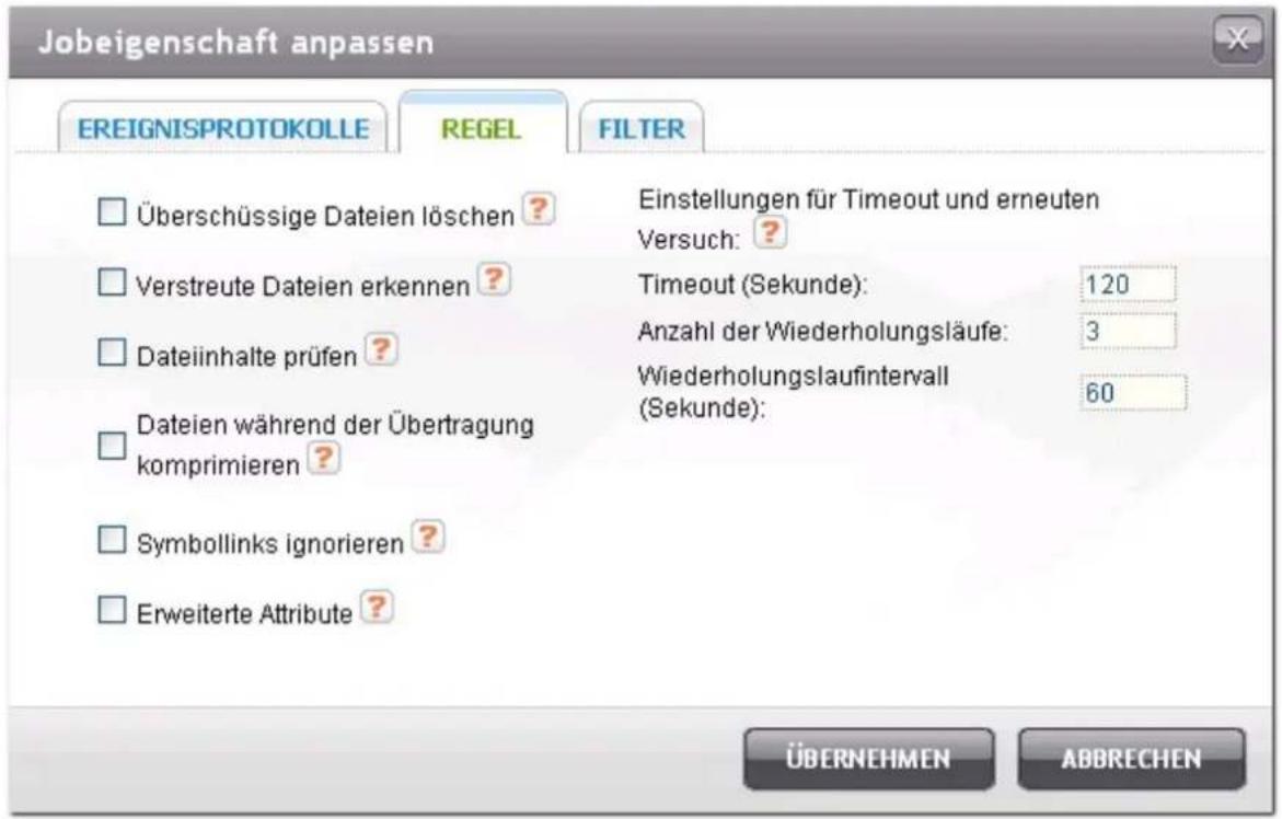 Jobeigenschaft anpassen EREIGNISPROTOKOLLE REGEL FILTER Überschüssige Dateien löschen ? Verstreute Dateien erkennen ? Dateiinhalte prüfen ? Dateien während der Übertragung komprimieren ? Symbollinks ignorieren ? Erweiterte Attribute ? Einstellungen für Timeout und erneuten Versuch: Timeout (Sekunde)…