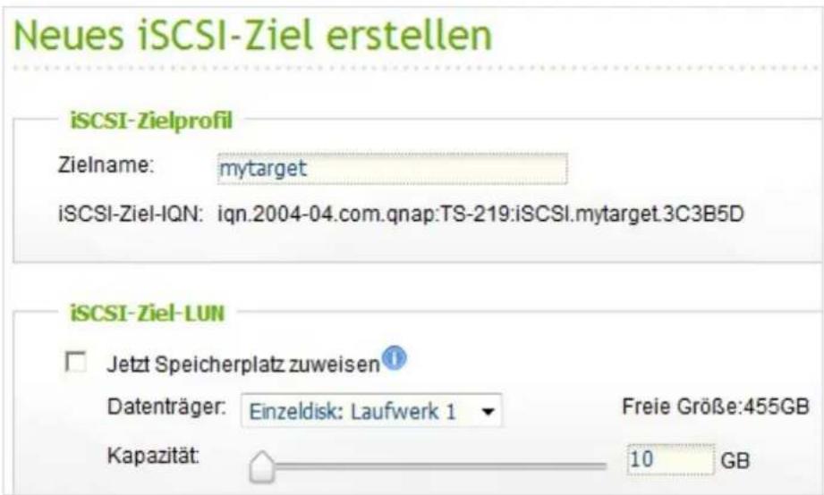 Neues iSCSI-Ziel erstellen iSCSI-Zielprofil Zielname: mytarget iSCSI-Ziel-IQN: iqn.2004-04.com.qnap:TS-219:iSCSI.mytarget.3C3B5D iSCSI-Ziel-LUN Jetzt Speicherplatz zuweisen Datenträger: Einzeldisk: Laufwerk 1 Freie Größe:455GB Kapazität: 10 GB