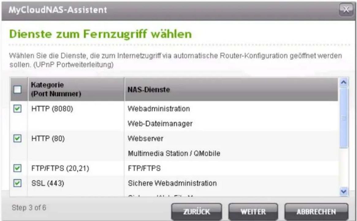 MyCloudNAS-Assistent Dienste zum Fernzugriff wählen Wählen Sie die Dienste, die zum Internetzugriff via automatische Router-Konfiguration geöffnet werden sollen. (UPnP Portweiterleitung) Kategorie (Port Nummer) NAS-Dienste HTTP (8080) Webadministration Web-Dateimanager HTTP (80) Webserver Multimedia…