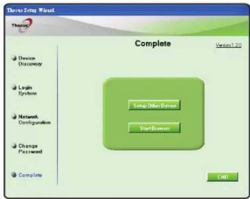 Theras Setup Wizard Theras Complete Version 1.20 Device Discovery Login System Network Configuration Change Password Complete Setup Other Devices Start Browser END