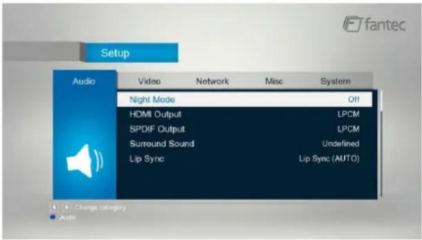 Setup Audio Video Network Misc System Night Mode Off HDMI Output LPCM SPDIF Output LPCM Surround Sound Undefined Lip Sync Lip Sync (AUTO) Change category Audio