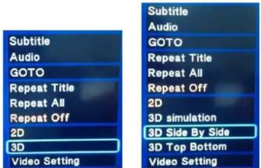 Subtitle Audio GOTO Repeat Title Repeat All Repeat Off 2D 3D Video Setting Subtitle Audio GOTO Repeat Title Repeat All Repeat Off 2D 3D simulation 3D Side By Side 3D Top Bottom Video Setting
