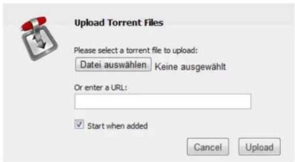 Upload Torrent Files Please select a torrent file to upload: Datei auswählen Keine ausgewählt Or enter a URL: ✓ Start when added Cancel Upload
