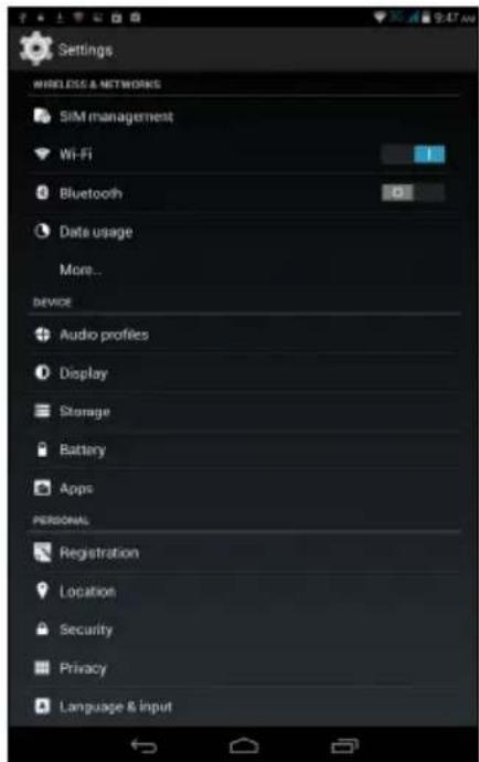 Settings WIRELESS & NETWORKS SIM management Wi-Fi Bluetooth Data usage More... Device Audio profiles Display Storage Battery Apps PERSONAL Registration Location Security Privacy Language & input