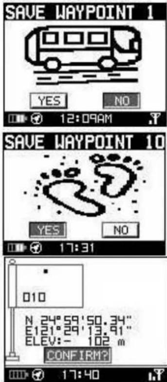 SAVE WAYPOINT 1 YES NO 12:09AM SAVE WAYPOINT 10 YES NO 17:31 010 N 24°59'50.34" E121°29'13.91" ELEV:- 102 m CONFIRM?