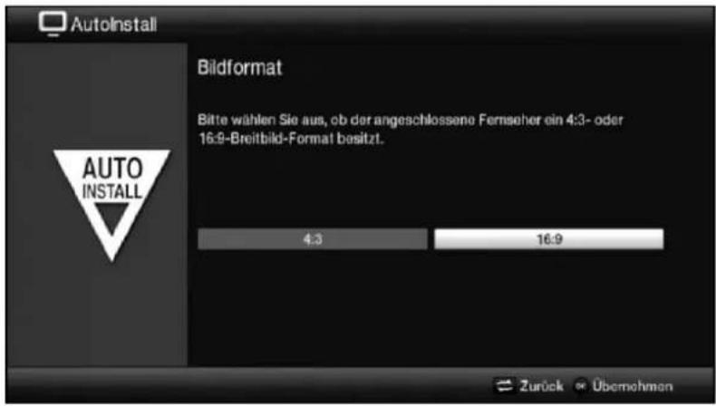 AutoInstall Bildformat Bitte wählen Sie aus, ob der angeschlossene Fernseher ein 4:3- oder 16:9-Breitbild-Format besitzt. AUTO INSTALL 4:3 16:9 Zurück Übermehmen