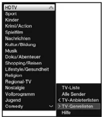HDTV Sport Kinder Krimi/Action Spielfilm Nachrichten Kultur/Bildung Musik Doku/Abenteuer Shopping/Reisen Lifestyle/Gesundheit Religion Regional-TV Nostalgie Vollprogramm Jugend Comedy TV-Liste Alle Sender TV-Genrelisten Hilfe