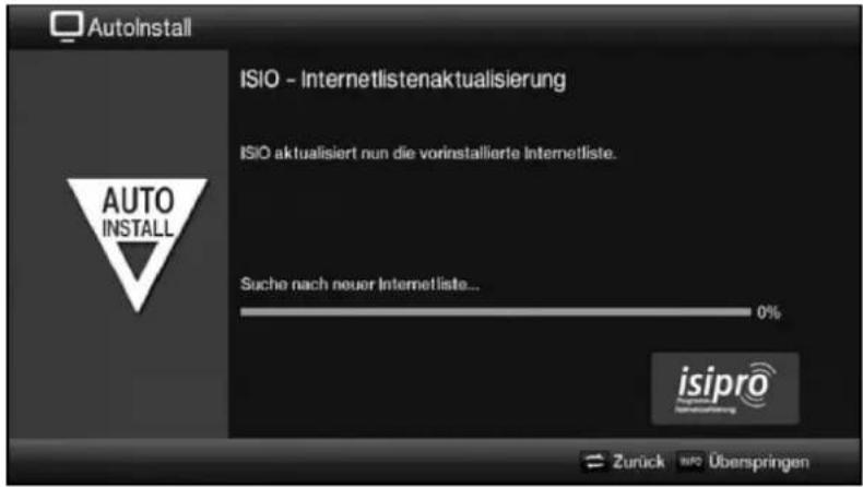 AutoInstall ISIO - Internetlistenaktualisierung ISIO aktualisiert nun die vorinstallierte Internetliste. Suche nach neuer Internetliste... 0% AUTO INSTALL isipro® isipro® Zurück INFO Überspringen