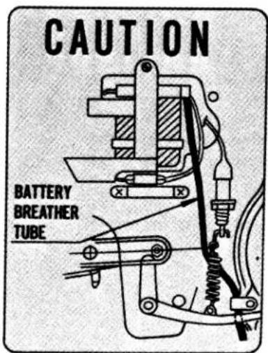 CAUTION BATTERY BREATHER TUBE