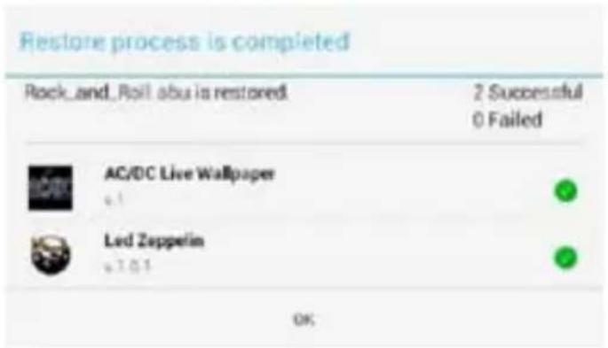 Restore process is completed Rock_and_Roil abu is restored 2 Successful 0 Failed AC/DC Live Wallpaper v1 Led Zeppelin v1.01 OK