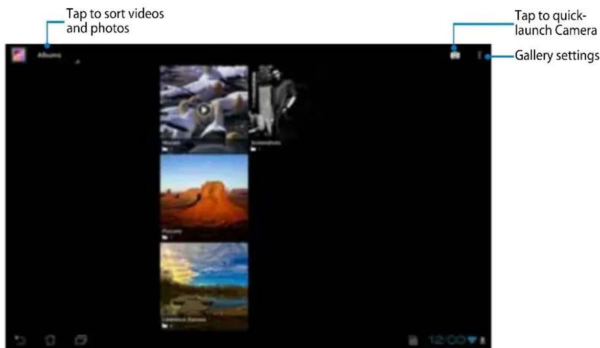Tap to sort videos and photos Tap to quick- launch Camera Gallery settings