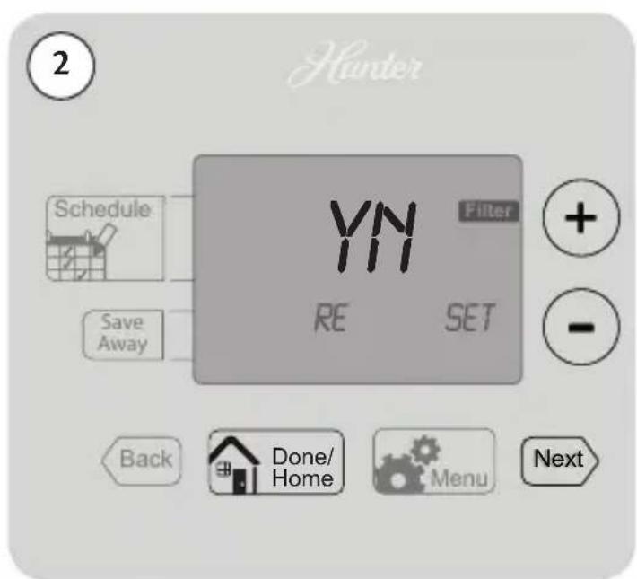 2 Hunter Schedule YIN Filter RE SET + - Back Done/ Home Menu Next
