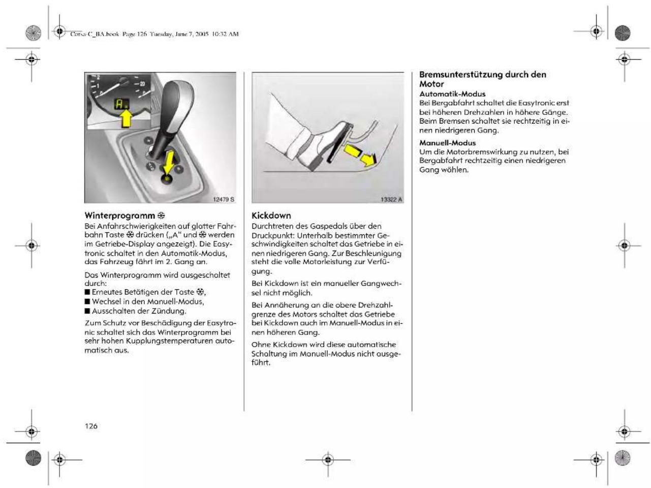 OPEL Corsa (2005) - programme im Automotik-Modus - 1