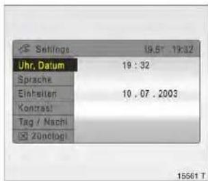 Settings 19:5" 19:32 Uhr. Datum 19 : 32 Sprache Einheiten 10 . 07 . 2003 Kontrasl Tag / Nachi Zunologi 15561 T
