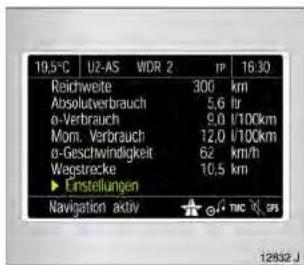 19.5°C U2-AS WDR 2 IP 16:30 Reichweite 300 km Absolutverbrauch 5,6 hr ø-Verbrauch 9,0 l/100km Mom. Verbrauch 12,0 l/100km ø-Geschwindigkeit 62 km/h Wegstrecke 10,5 km ► Erstellungen Navigation activ TMC GPS 12832 J