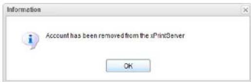 Information Account has been removed from the xPrintServer OK