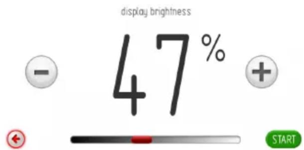 display brightness - 47% + START