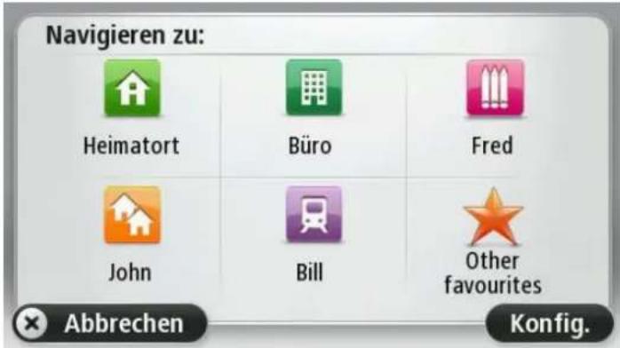 Navigieren zu: Heimatort Büro Fred John Bill Other favourites × Abbrechen Konfig.