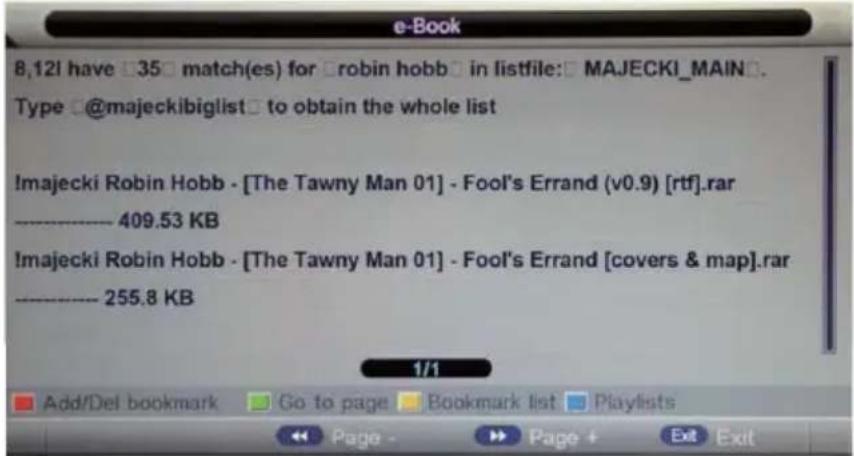 8,12I have □35 □ match(es) for □robin hobb □ in listfile:□ MAJECKI_MAIN□. Type □@majeckibiglist □ to obtain the whole list Imajecki Robin Hobb - [The Tawny Man 01] - Fool's Errand (v0.9) [rtf].rar ------------------------- 409.53 KB Imajecki Robin Hobb - [The Tawny Man 01] - Fool's Errand [covers & map].rar ------------------------- 255.8 KB