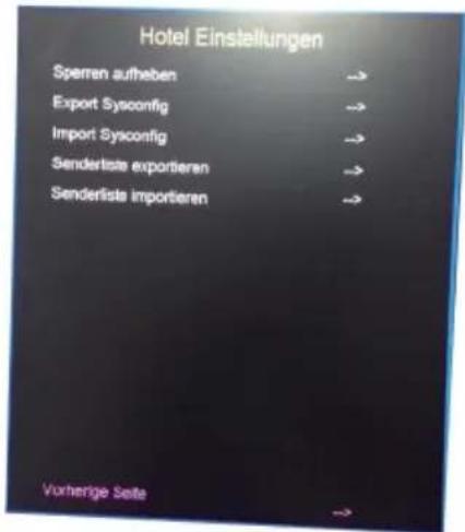 Hotel Einstellungen Sperren aufheben → Export Sysconfig → Import Sysconfig → Senderliste exportieren → Senderliste importieren → Vorherige Seite →