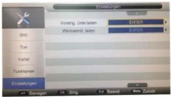 Einstellungen Vorang, Liste laden ENTER Werkseinst. laden ENTER Bild Ton Kanal Funktionen Einstellungen Benegren Ok Eing Ext Beend Menu Zurück