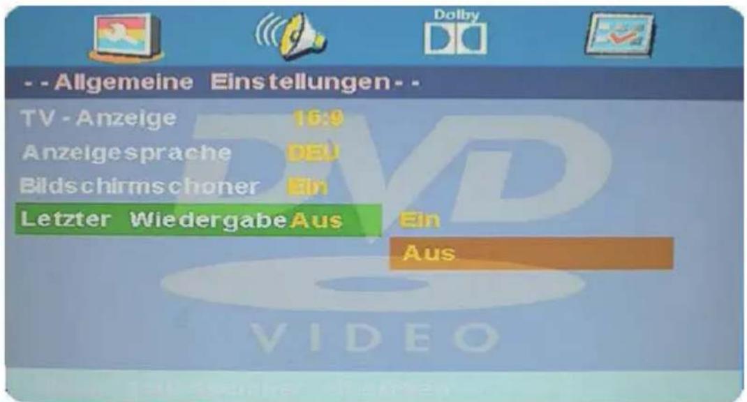 - Allgemeine Einstellungen - TV - Anzeige 16:9 Anzeigesprache DEU Bildschirmschoner Ein Letzter Wiedergabe Aus Ein Aus VIDEO